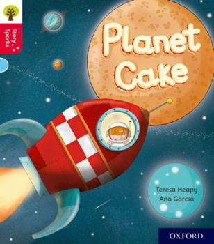 Paperback Oxford Reading Tree Story Sparks: Oxford Level 4: Planet Cake Book