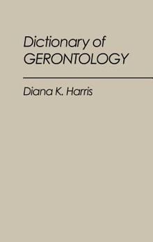 Hardcover Dictionary of Gerontology Book