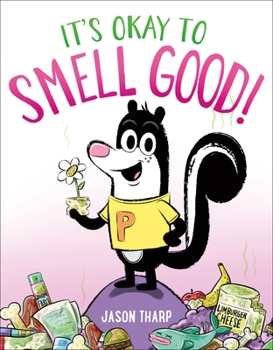 Hardcover It's Okay to Smell Good! Book