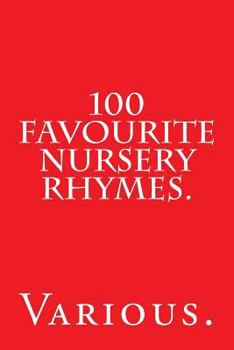 Paperback 100 Favourite Nursery Rhymes. Book