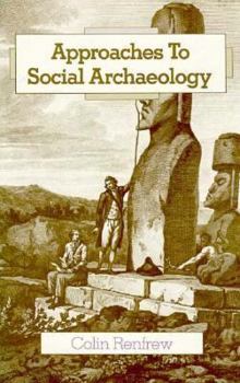 Hardcover Approaches to Social Archaeology Book