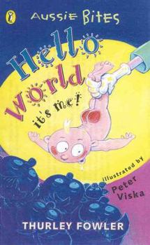 Paperback Hello World, It's Me (Aussie Bites) Book