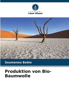 Paperback Produktion von Bio-Baumwolle [German] Book