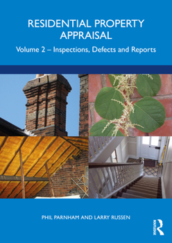 Paperback Residential Property Appraisal: Volume 2: Inspections, Defects and Reports Book