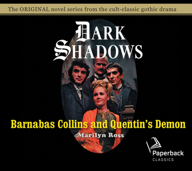 Barnabas Collins and Quentin's Demon - Book #14 of the Dark Shadows