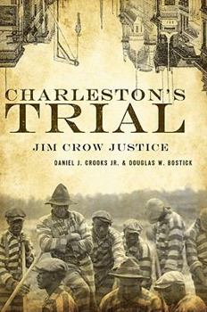 Paperback Charleston's Trial: Jim Crow Justice Book