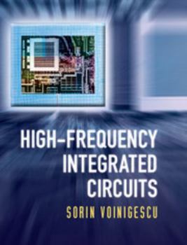 High-Frequency Integrated Circuits - Book  of the Cambridge RF and Microwave Engineering