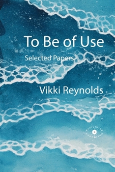 Paperback To Be of Use. Selected Papers Book