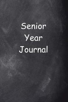 Senior Year Journal : (Notebook, Diary, Blank Book)