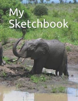 Paperback My Sketchbook: Family of Elephants Themed My Sketchbook 100 Pages 8.5 X 11 Book