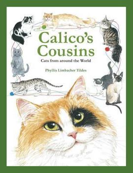 Hardcover Calico's Cousins: Cats from Around the World Book