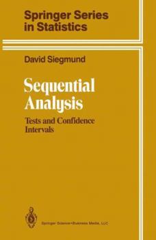 Paperback Sequential Analysis: Tests and Confidence Intervals Book
