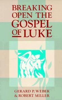 Paperback Breaking Open the Gospel of Luke Book