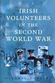 Hardcover Irish Volunteers in the Second World War Book