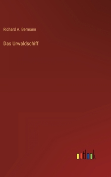 Hardcover Das Urwaldschiff [German] Book