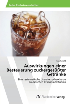 Paperback Auswirkungen einer Besteuerung zuckergesüßter Getränke [German] Book