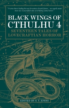 Paperback Black Wings of Cthulhu (Volume Four): Tales of Lovecraftian Horror Book