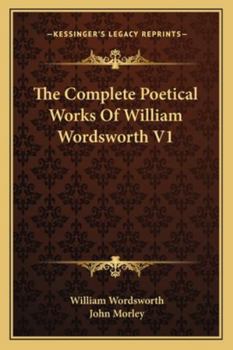 Paperback The Complete Poetical Works Of William Wordsworth V1 Book
