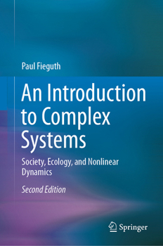 Hardcover An Introduction to Complex Systems: Society, Ecology, and Nonlinear Dynamics Book