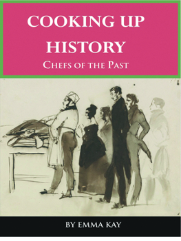 Paperback Cooking Up History: Chefs of the Past Book