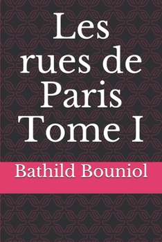 Les rues de Paris Tome I