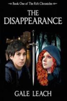 Paperback The Disappearance: Book One of The Rift Chronicles Book