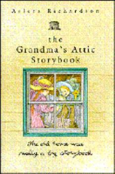 Hardcover The Grandma's Attic Storybook Book