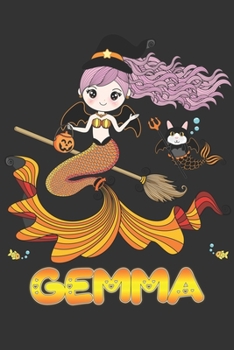 Gemma: Gemma Halloween Beautiful Mermaid Witch Want To Create An Emotional Moment For Gemma?, Show Gemma You Care With This Personal Custom Gift With Gemma's Very Own Planner Calendar Notebook Journal