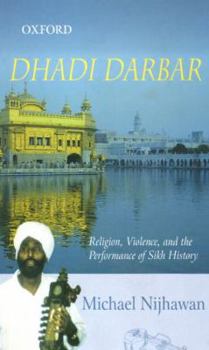 Hardcover Religion, Violence, and the Performance of Sikh History Book