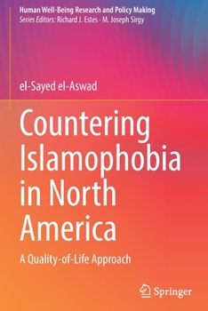 Paperback Countering Islamophobia in North America: A Quality-Of-Life Approach Book