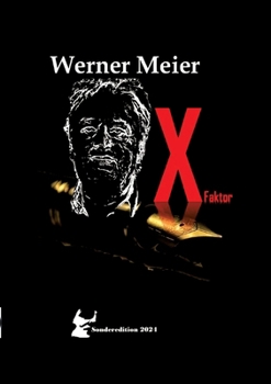 XFaktor: Sonderedition! Sonderpreis! Brandaktuell! In Zeiten wie diesen! Der XFaktor führt in den Kreml... (German Edition)