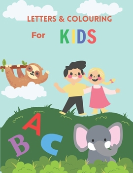 Paperback Letters & Colouring for Kids: Alphabet & Pictures Book