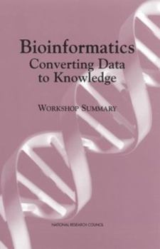 Paperback Bioinformatics: Converting Data to Knowledge Book