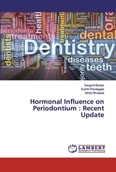 Paperback Hormonal Influence on Periodontium: Recent Update Book