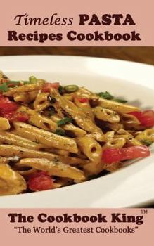 Paperback Timeless PASTA Recipes Cookbook Book