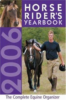 Hardcover Horse Rider S Yearbook 2006 Book