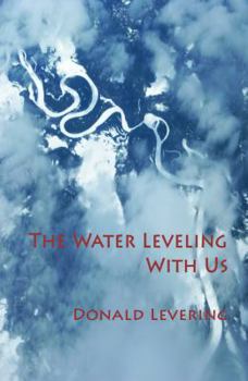 Paperback The Water Leveling with Us Book