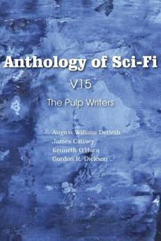 Paperback Anthology of Sci-Fi V15, the Pulp Writers Book