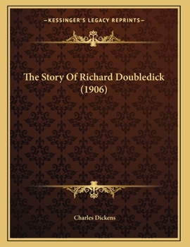 The Story Of Richard Doubledick. (from The Seven Poor Travellers)....