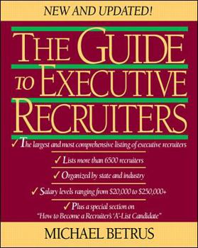 Paperback The Guide to Executive Recruiters: New & Updated 1st, 1997 McGraw Hill Book