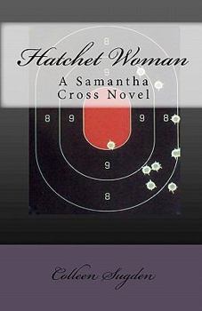 Paperback Hatchet Woman: A Samantha Cross Novel Book