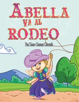 Paperback Abella Va al Rodeo [Spanish] Book