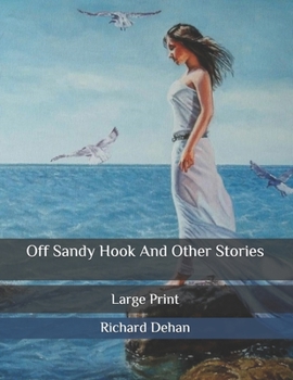 Paperback Off Sandy Hook And Other Stories: Large Print Book