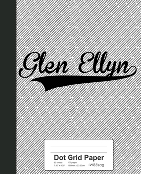 Paperback Dot Grid Paper: GLEN ELLYN Notebook Book