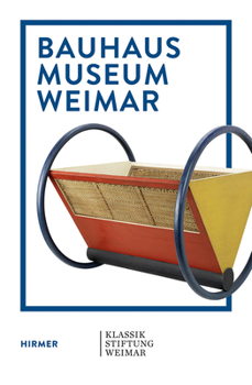 Paperback Bauhaus Museum Weimar: The Bauhaus Comes from Weimar! Volume 1 Book