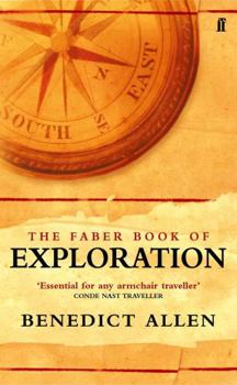 Paperback The Faber Book of Exploration Book