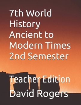 Paperback 7th World History Ancient to Modern Times 2nd Semester: Teacher Edition Book