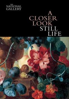 A Closer Look: Still Life - Book  of the A Closer Look