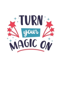 Paperback Turn your magic on: 2020 Vision Board Goal Tracker and Organizer Book