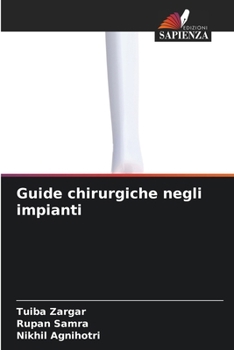 Guide chirurgiche negli impianti (Italian Edition)